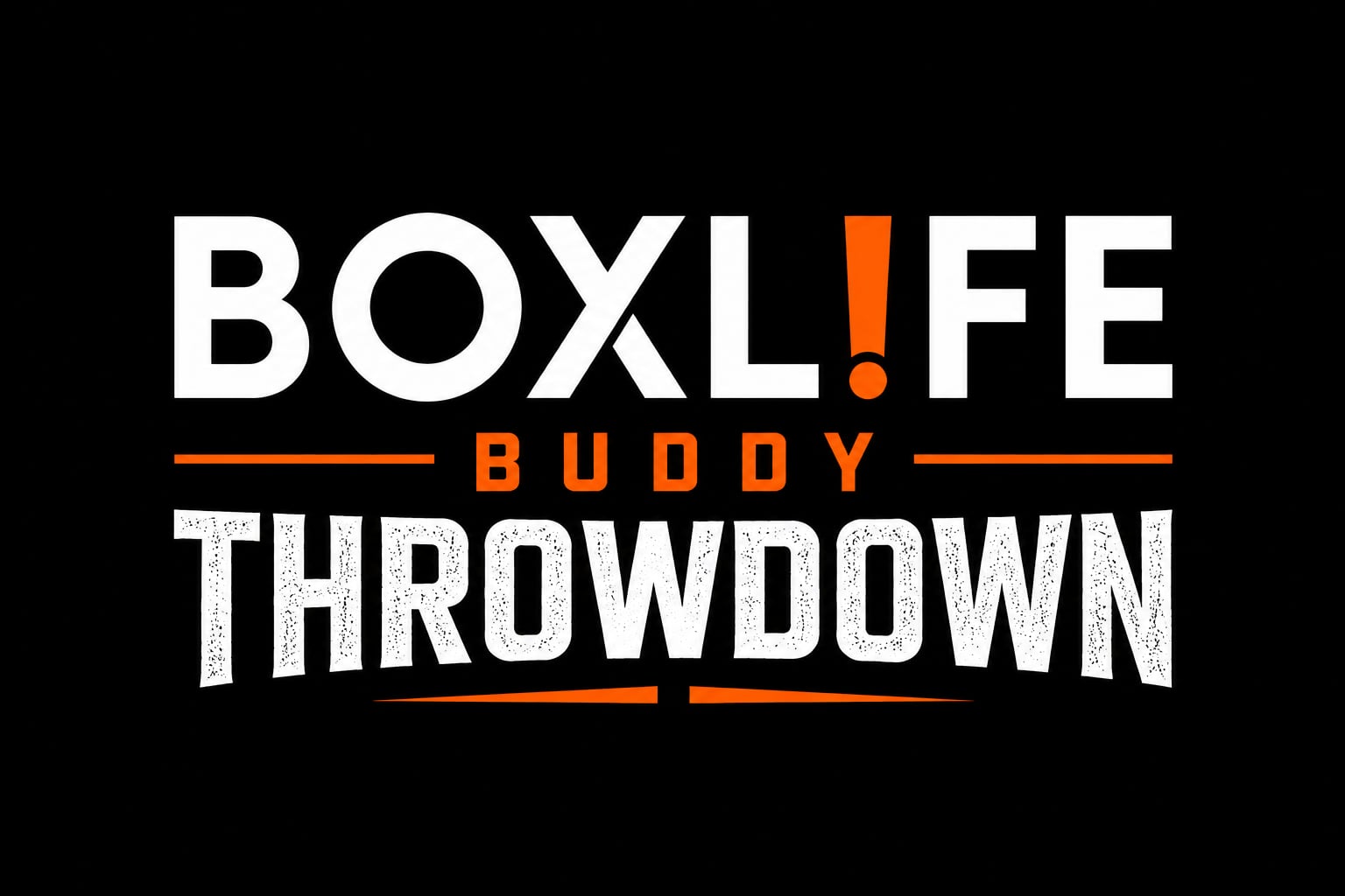 Boxlife Buddy Throwdown